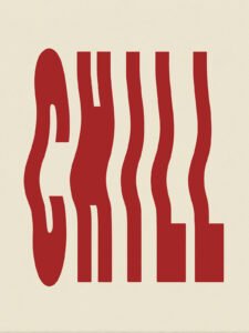 Chill Vibes - 13cm×18cm